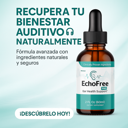 EchoFree PRO – Recupera tu audición y elimina el zumbido